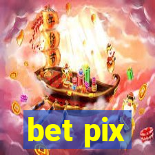 bet pix